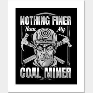 Coal Mining Coal Miner Wife Coal Miner Girlfriend Posters and Art